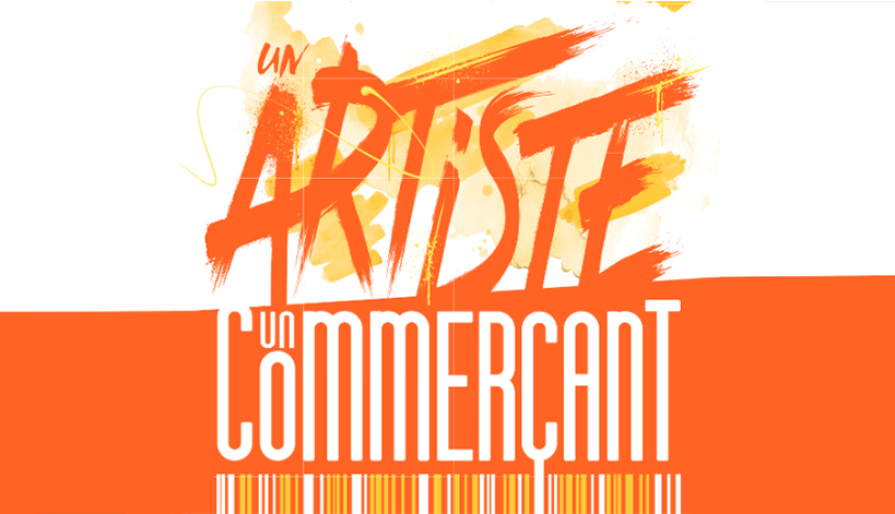 Un artiste un commerçant